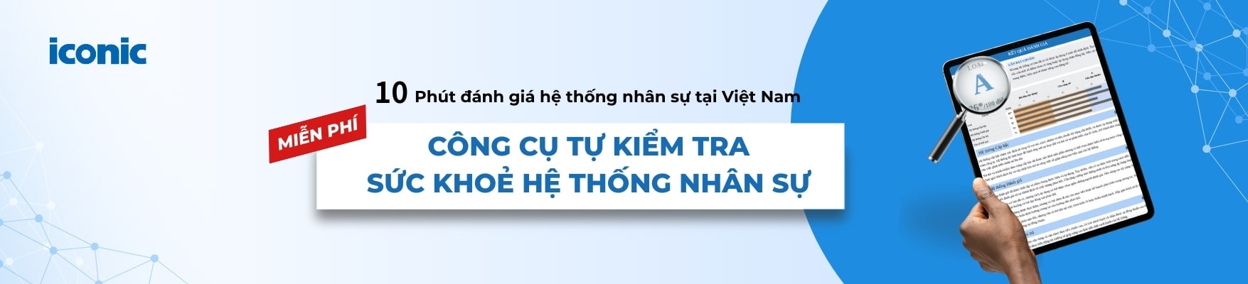 Công Cụ Đánh Giá Hệ Thống Nhân Sự Miễn Phí | Đánh giá nhanh hệ thống nhân sự｜iconic HRbase